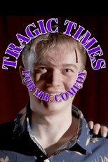 Poster de la película Tragic Times For Mr. Comedy