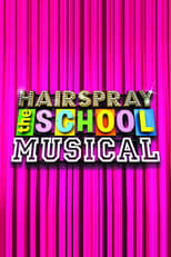 Hairspray: The School Musical