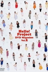 Poster de la película Hello! Project DVD Magazine Vol.2