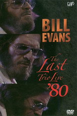Poster de la película Bill Evans: The Last Trio Live '80