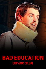 Poster de la película Bad Education: Christmas Special