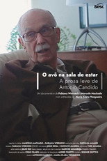 Poster de la película O avô na sala de estar: a prosa leve de Antonio Candido