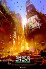 Poster de la película Madrid 2120