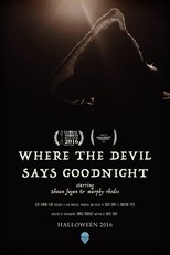 Poster de la película Where The Devil Says Goodnight