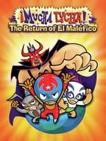 Poster de la película Mucha Lucha: The Return of El Malefico