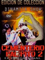 Poster de la película Dinamita Show: Cementerio Pal Pito 2