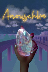 Poster de la película Anouschka