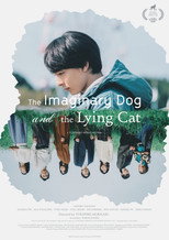 Poster de la película The Imaginary Dog and the Lying Cat