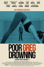 Poster de la película Poor Greg Drowning