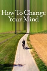 Poster de la serie How to Change Your Mind