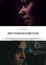 Poster de la película Don't Stand So Close To Me