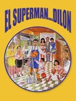 Poster de la película El superman... Dilon