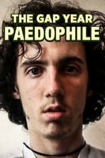 Poster de la película The Gap Year Paedophile