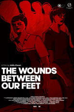 Poster de la película The Wounds Between Our Feet