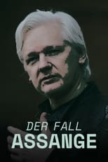 Poster de la película Der Fall Assange: Eine Chronik