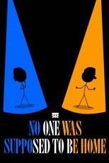 Poster de la película No One Was Supposed to Be Home