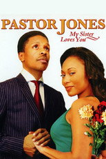 Poster de la película Pastor Jones: My Sister Loves You