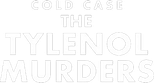 Logo Cold Case: The Tylenol Murders