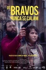 Poster de la película Os Bravos Nunca Se Calam