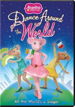 Poster de la película Angelina Ballerina: Dance Around the World
