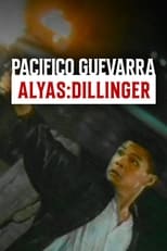 Poster de la película Pacifico Guevarra: Dillinger ng Dose Pares