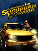 Poster de la película El regreso de la suburban dorada