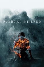 Poster de la serie Rumbo al infierno