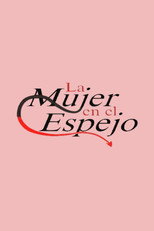 Poster de la serie La mujer en el espejo