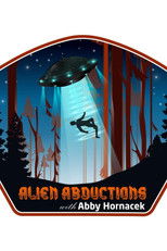 Poster de la serie Alien Abductions with Abby Hornacek