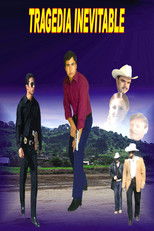Poster de la película Tragedia Inevitable