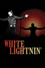 Poster de la película White Lightnin'