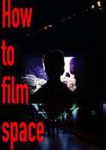 Poster de la película How to film Space