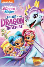 Poster de la película Shimmer and Shine: Legend of the Dragon Treasure