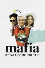 Poster de la película Mafia. ¡Estafa como puedas!