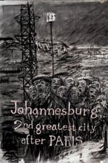 Poster de la película Johannesburg, 2nd Greatest City After Paris