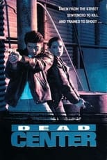 Poster de la película Dead Center
