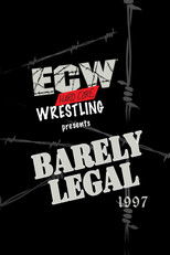 Poster de la película ECW Barely Legal 1997