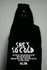 Poster de la película She's So Cold