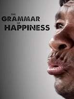 Poster de la película The Grammar of Happiness