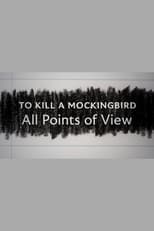 Poster de la película To Kill a Mockingbird: All Points of View