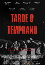 Poster de la película Tarde o Temprano
