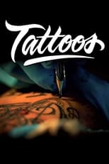 Poster de la película Tattoos: Tous tatoués !