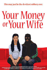 Poster de la película Your Money or Your Wife