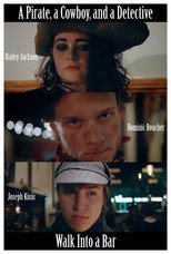 Poster de la película A Pirate, a Cowboy, and a Detective Walk Into a Bar