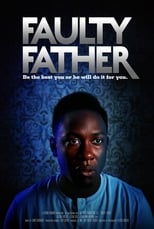 Poster de la película Faulty Father