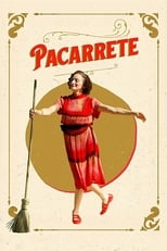 Poster de la película Pacarrete