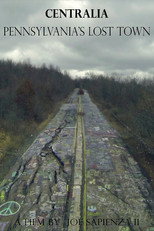 Poster de la película Centralia: Pennsylvania's Lost Town