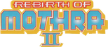 Logo Rebirth of Mothra II