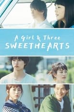 Poster de la serie A Girl & Three Sweethearts