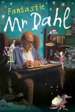 Poster de la película Fantastic Mr. Dahl